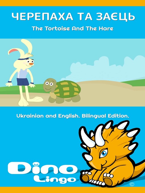 Title details for Черепаха та заєць / The Tortoise And The Hare by Dino Lingo - Available